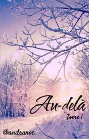 Au-delà - Tome 1