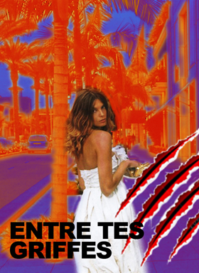 Entre tes griffes