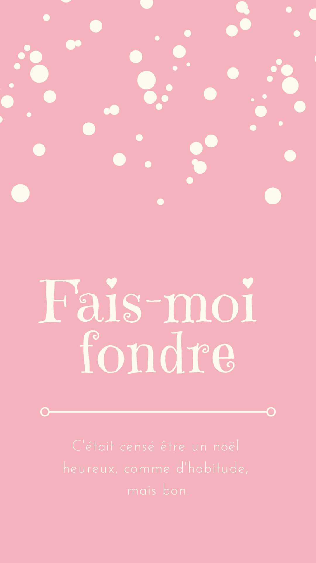 Fais-moi fondre