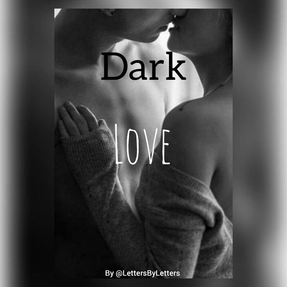 Dark Love