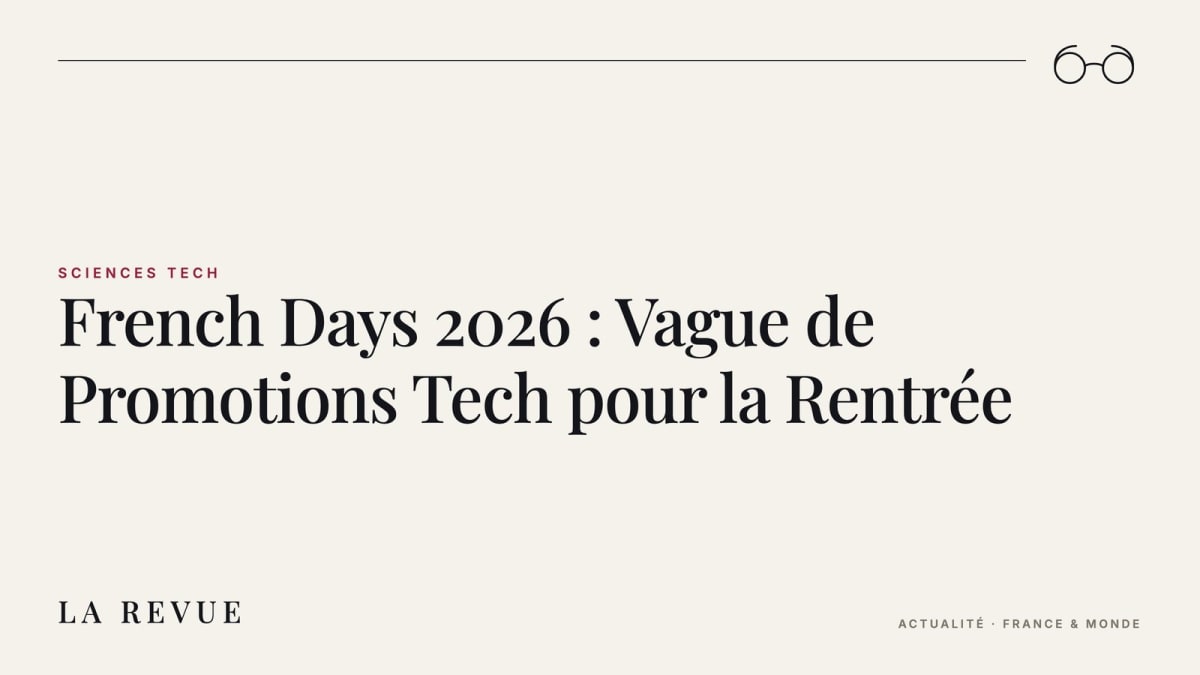 French Days 2026 : Vague de Promotions Tech pour la Rentrée