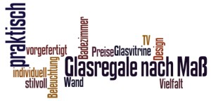 Glasregale nach Maß