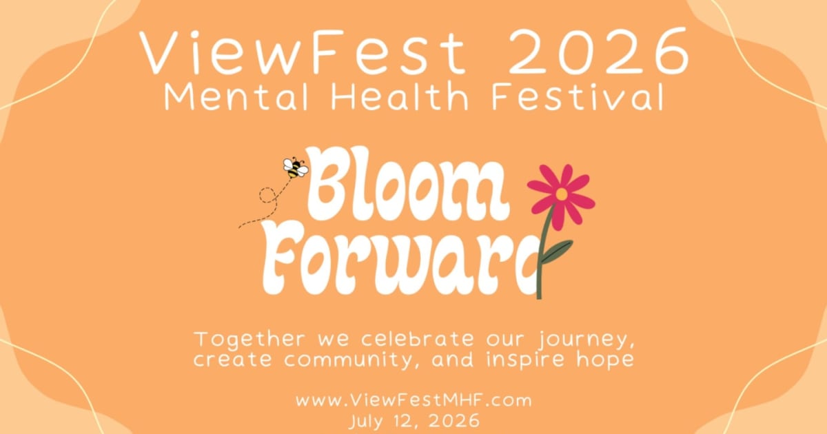 Bloom Forward ViewFest2026 - Mental Health Festival - Bloom Forward