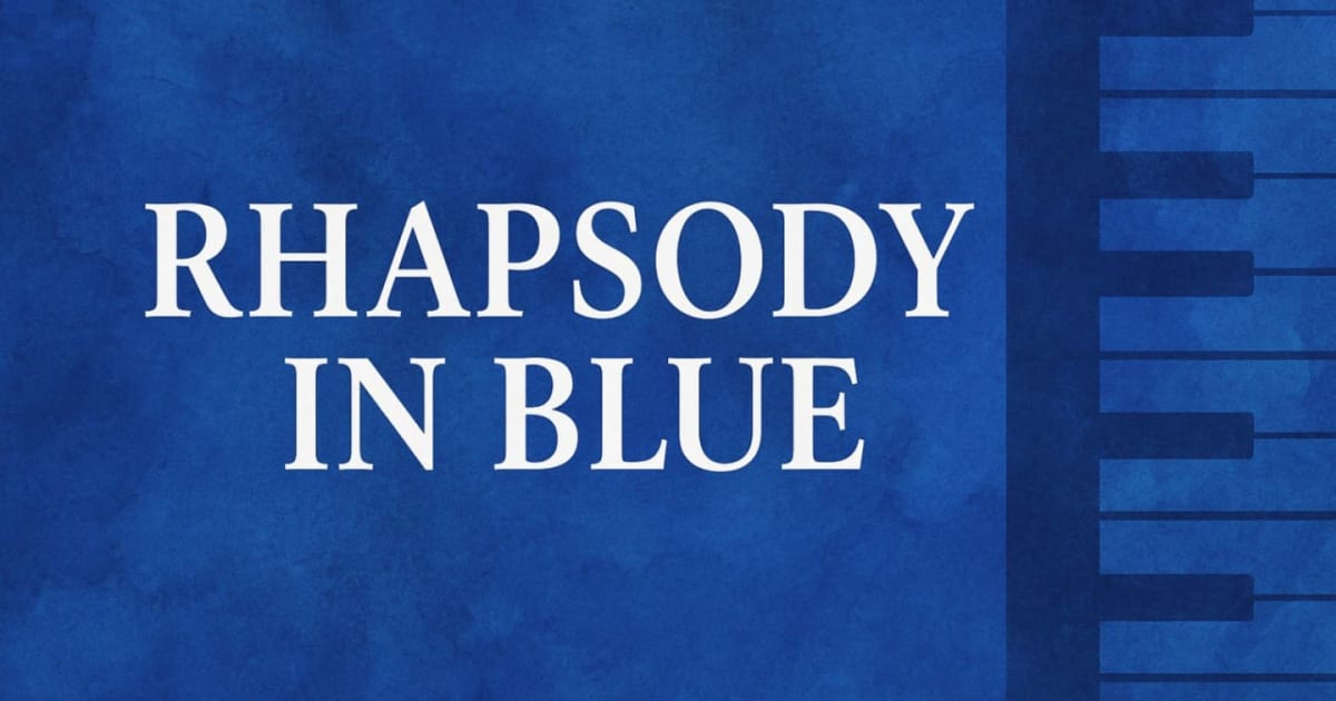 Rhapsody in Blue