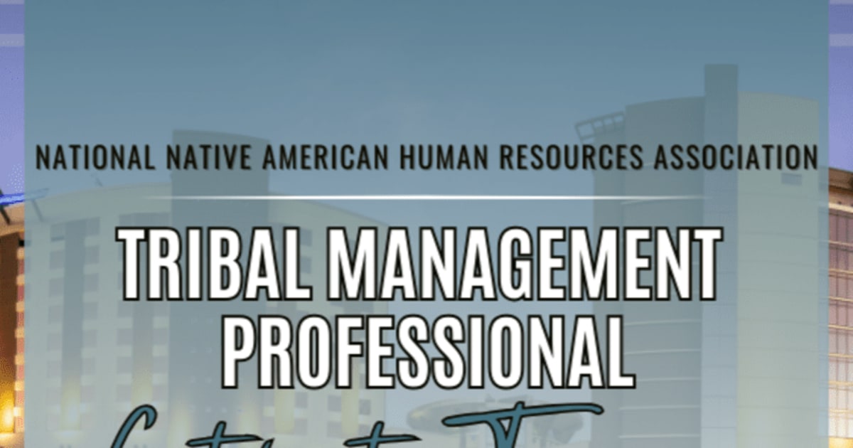 Tribe Management Rental Program Tribal Management Professional Certification: Gila River Resorts ...