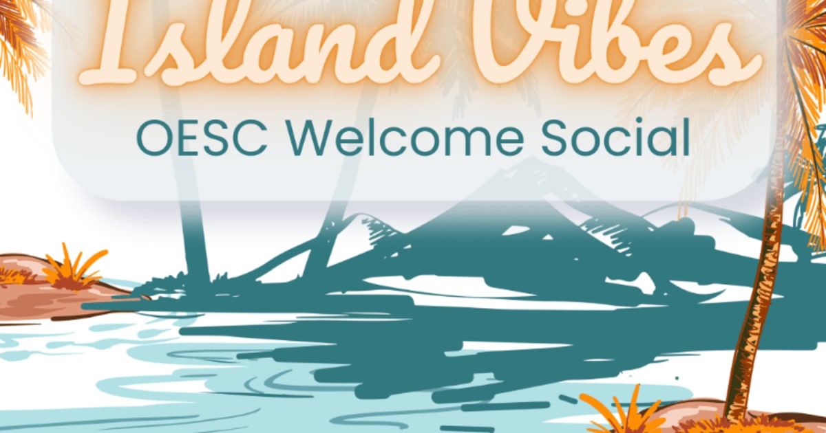 Island Vibes - OESC Welcome Social