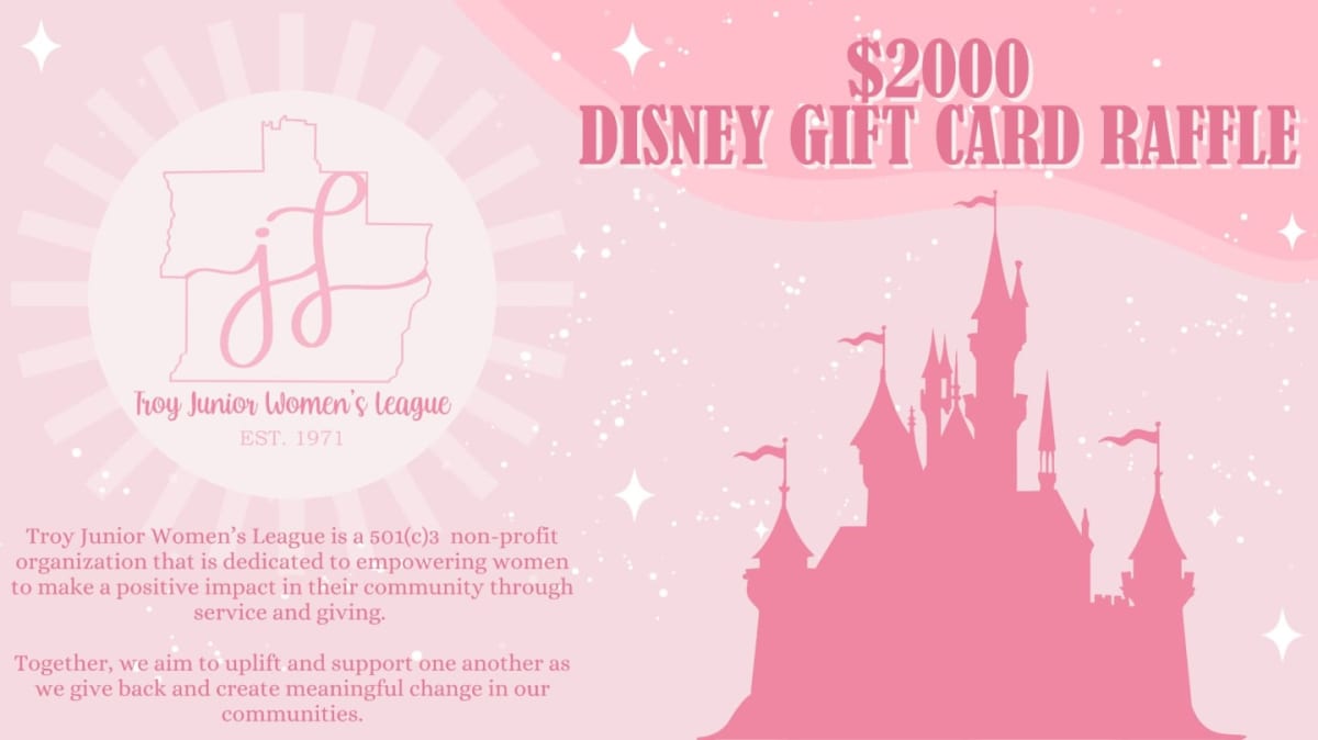 Wdw Raffle Troy Junior Women's League $2000 Disney Gift Card Raffle