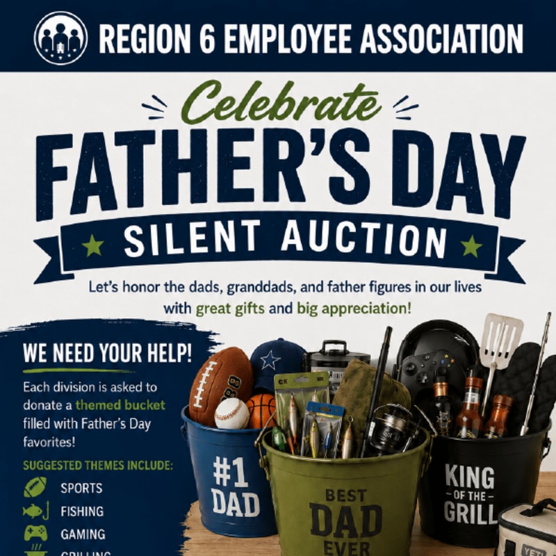 Three buckets filled with Father's Day gifts are in the foreground, with the "Region 6 Employee Association Celebrate Father's Day Silent Auction" text in the background.