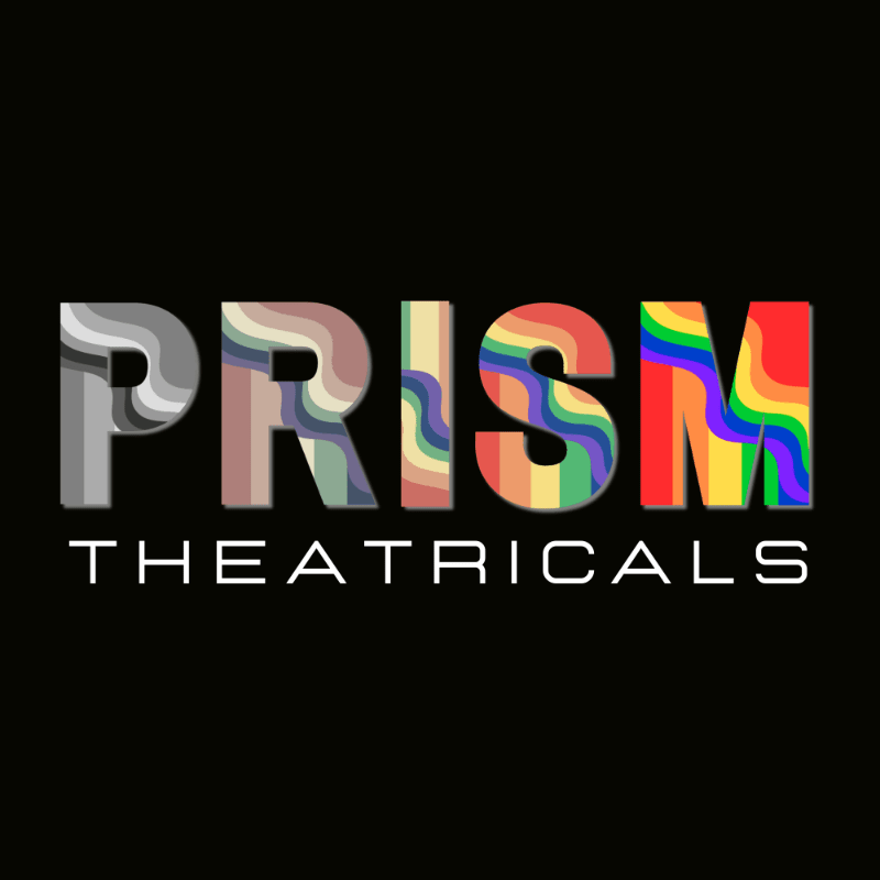 Colorful, wavy letters spelling "PRISM" are in the foreground against a black background, with "THEATRICALS" written below in white.