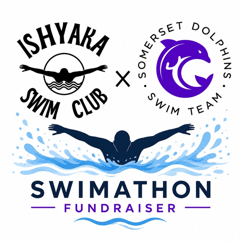 A swimmer in the foreground is depicted mid-stroke with splashing water, while the background features logos for "ISHYARA SWIM CLUB" and "SOMERSET DOLPHINS SWIM TEAM" above the text "SWIMATHON FUNDRAISER".