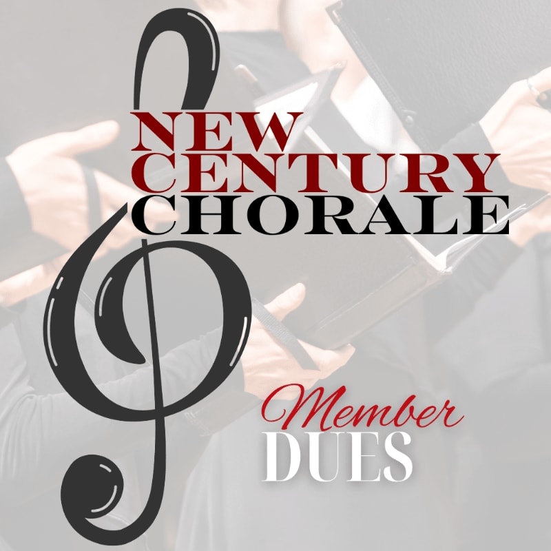 A large treble clef with the words "NEW CENTURY CHORALE" in red and black overlays the blurred background of people holding sheet music, with "Member DUES" written in red and white script below.