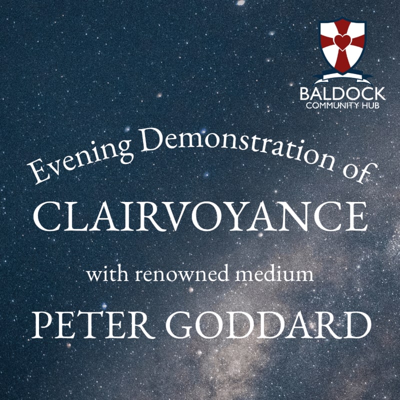 A starry night sky serves as the background for an announcement of an "Evening Demonstration of Clairvoyance with renowned medium Peter Goddard," featuring the Baldock Community Hub logo in the upper right corner.