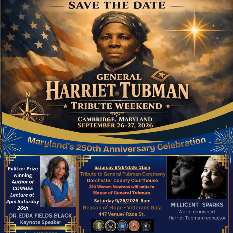 A poster for a Harriet Tubman Tribute Weekend in Cambridge, Maryland, features a portrait of Harriet Tubman in the background and details about events and speakers in the foreground.