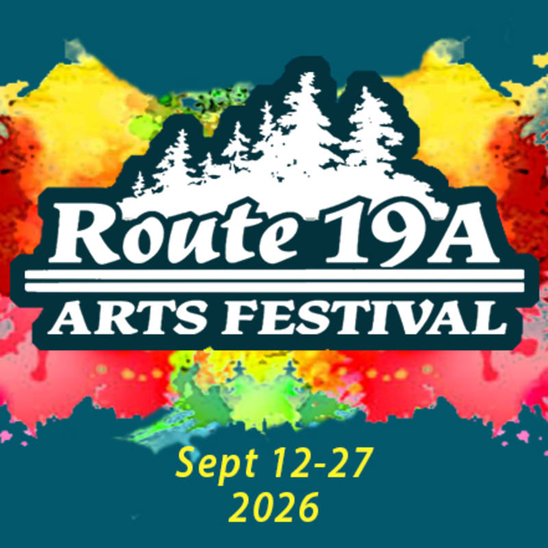 A white silhouette of pine trees sits atop the bold text "Route 19A ARTS FESTIVAL" with a vibrant, abstract watercolor splash of red, yellow, and green behind it, all set against a teal background with the dates "Sept 12-27 2026" in yellow at the bottom.