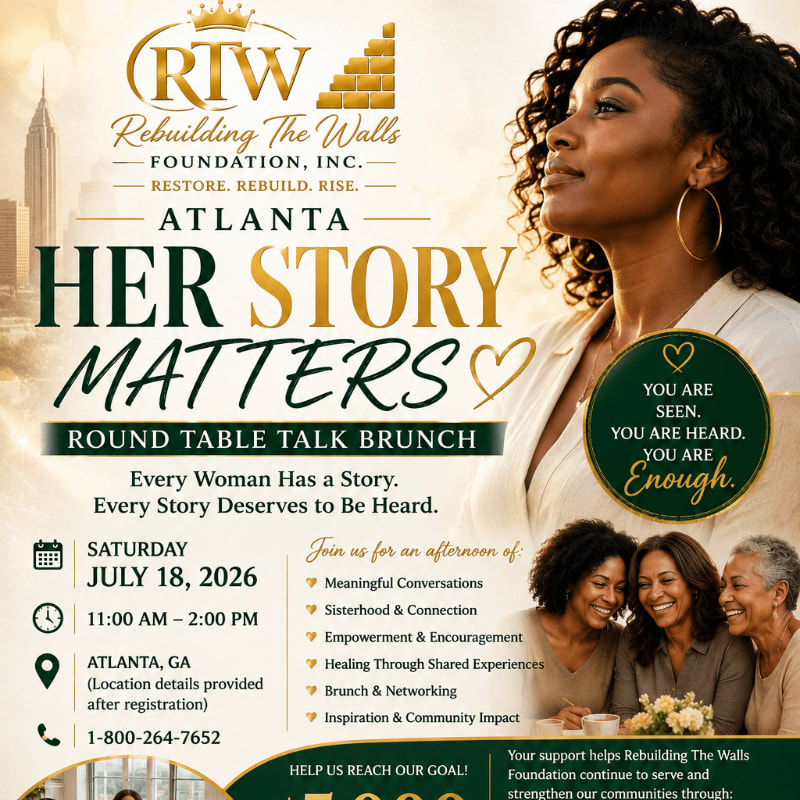 A woman looks thoughtfully into the distance in the foreground, while the background features event details for a "Her Story Matters" brunch hosted by the Rebuilding The Walls Foundation in Atlanta.