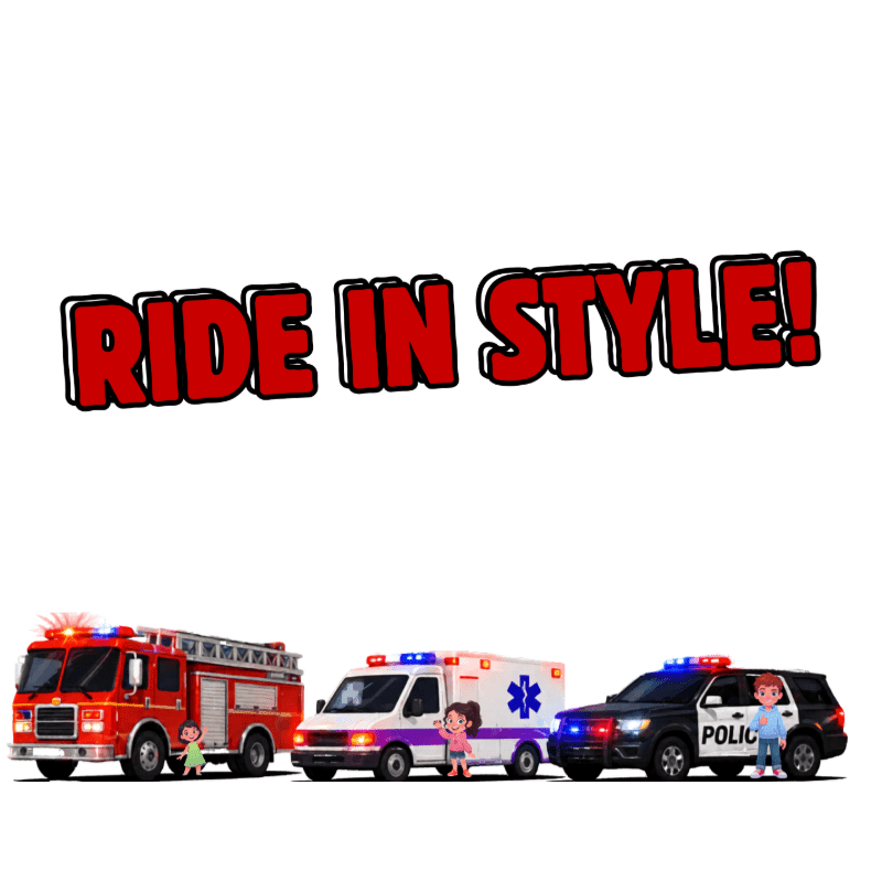 Three emergency vehicles, a fire truck, ambulance, and police car, are lined up in the foreground with cartoon children standing beside them, under the bold red text "RIDE IN STYLE!" against a white background.
