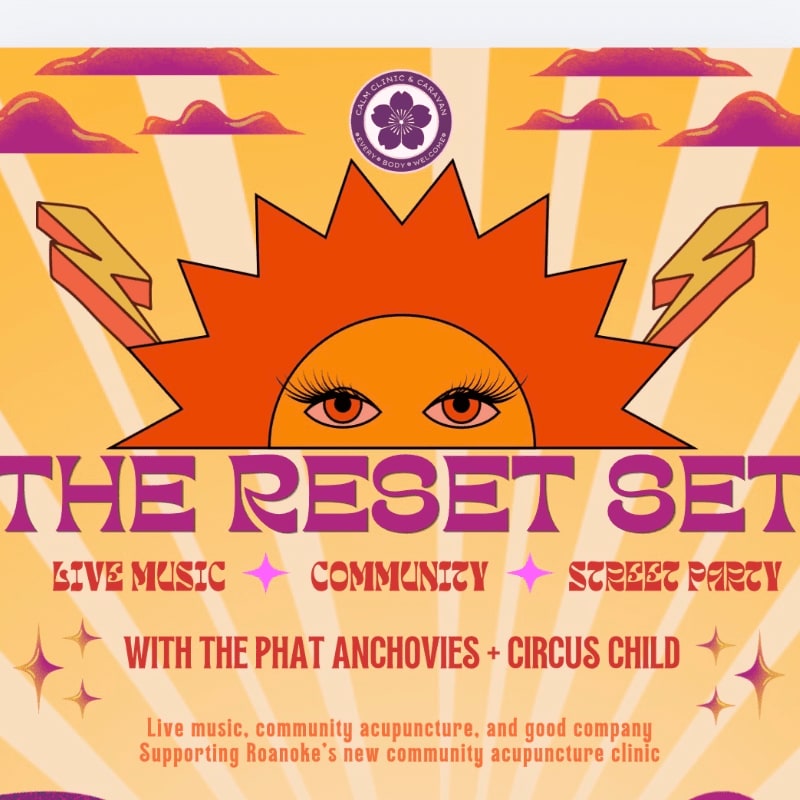 A vibrant, retro-style graphic advertises "The Reset Set" street party with live music and community acupuncture, featuring a stylized sun with lightning bolts in the foreground against a background of radiating yellow lines and purple clouds.