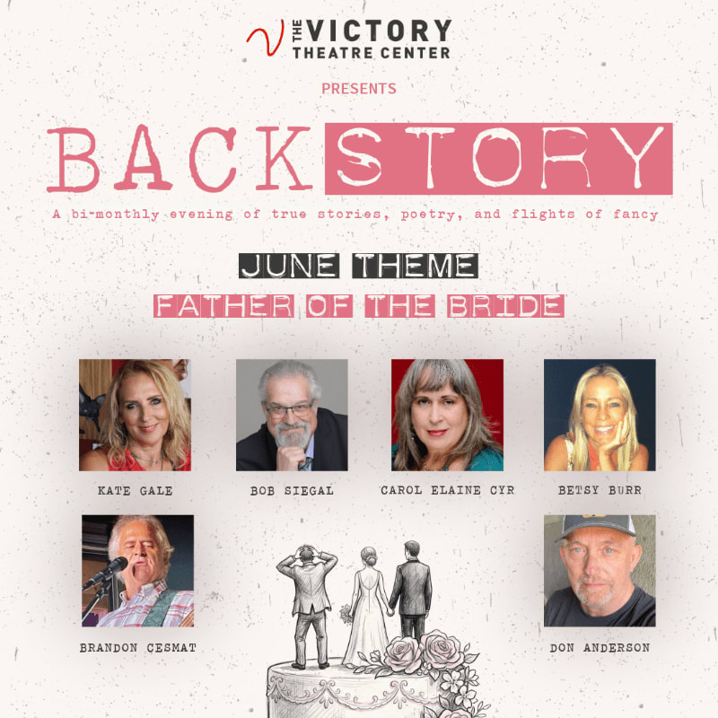 A graphic advertises "Backstory" at The Victory Theatre Center for June, featuring portraits of six performers and a wedding cake topper in the foreground, with the event title and theme prominently displayed in the background.