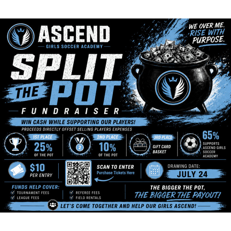 In the foreground, a graphic advertises a "Split the Pot" fundraiser for Ascend Girls Soccer Academy with details on prizes and how funds are used, while the background features a stylized pot overflowing with money and the academy's logo.