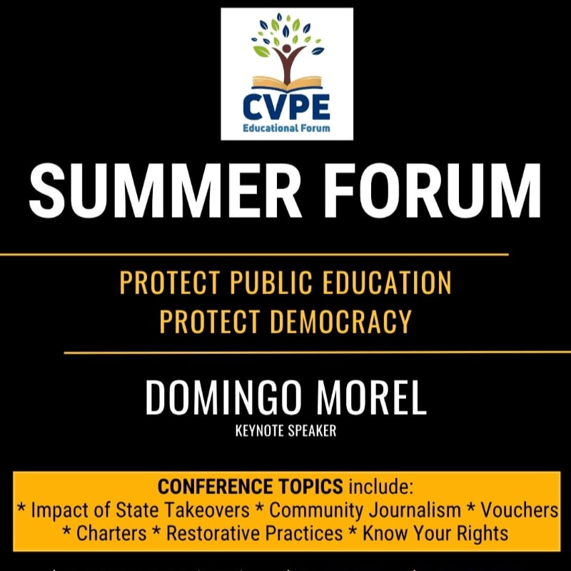 A black background features the title "SUMMER FORUM" in large white letters, with "PROTECT PUBLIC EDUCATION PROTECT DEMOCRACY" below, and "DOMINGO MOREL KEYNOTE SPEAKER" further down, all above a yellow bar listing conference topics.