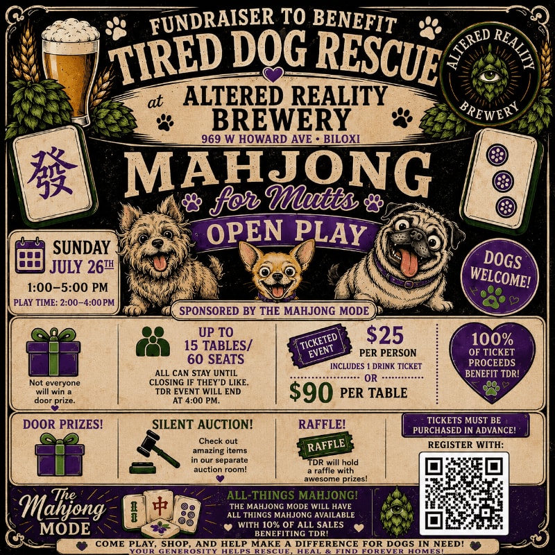 A poster for a Mahjong fundraiser for Tired Dog Rescue at Altered Reality Brewery features dogs and Mahjong tiles in the foreground, with event details and logos in the background.