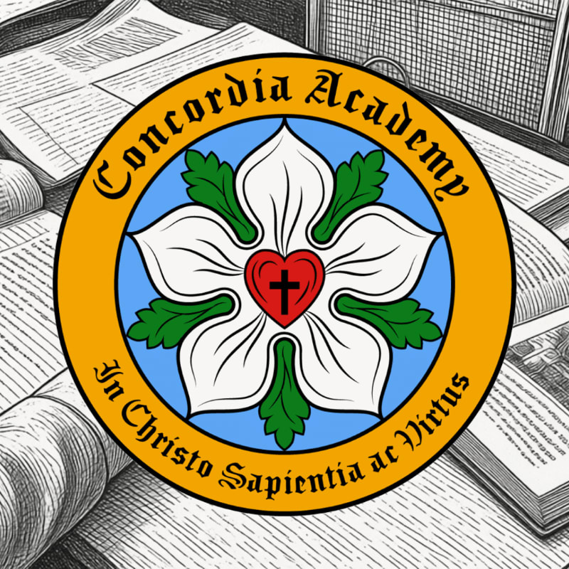 A circular emblem with the words "Concordia Academy" and "In Christo Sapientia ac Virtus" surrounds a white rose with a red heart and cross, set against a backdrop of open books.