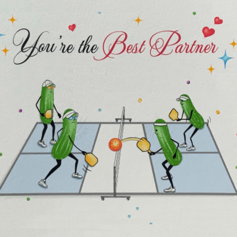 Four pickle characters play pickleball on a court in the foreground, with the words "You're the Best Partner" and scattered hearts and stars in the background.