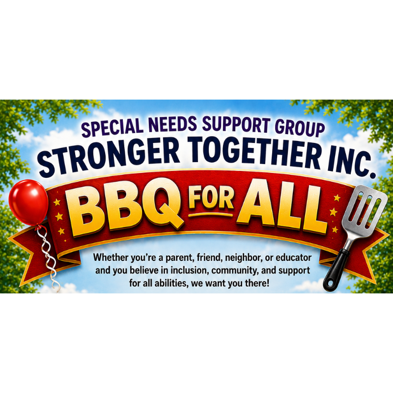 A red balloon and a spatula frame a banner announcing a "BBQ FOR ALL" hosted by "STRONGER TOGETHER INC. SPECIAL NEEDS SUPPORT GROUP" against a backdrop of trees and a cloudy sky.