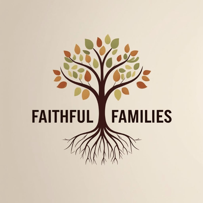 A stylized tree with visible roots and colorful leaves stands in the foreground, with the words "FAITHFUL FAMILIES" written on either side of its trunk, against a plain, light brown background.