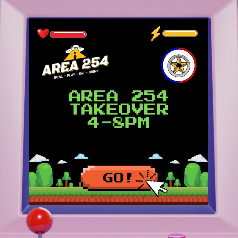 A pixelated video game screen with a "GO!" button in the foreground displays "AREA 254 TAKEOVER 4-8PM" against a retro landscape background.