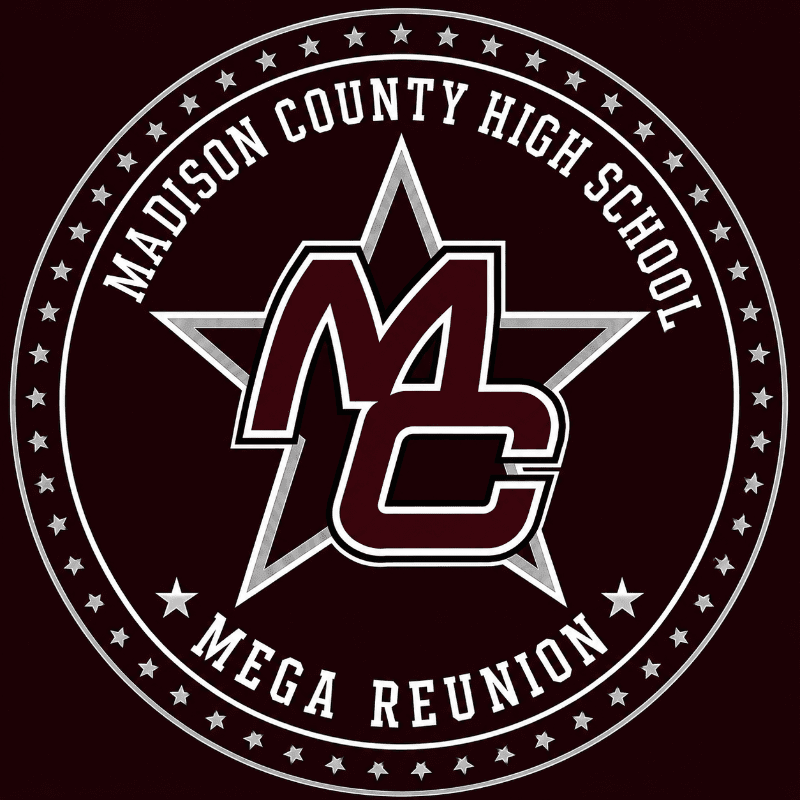A maroon and white "MC" logo with a star behind it is centered on a dark maroon background, surrounded by a circular border of stars and text reading "MADISON COUNTY HIGH SCHOOL MEGA REUNION."
