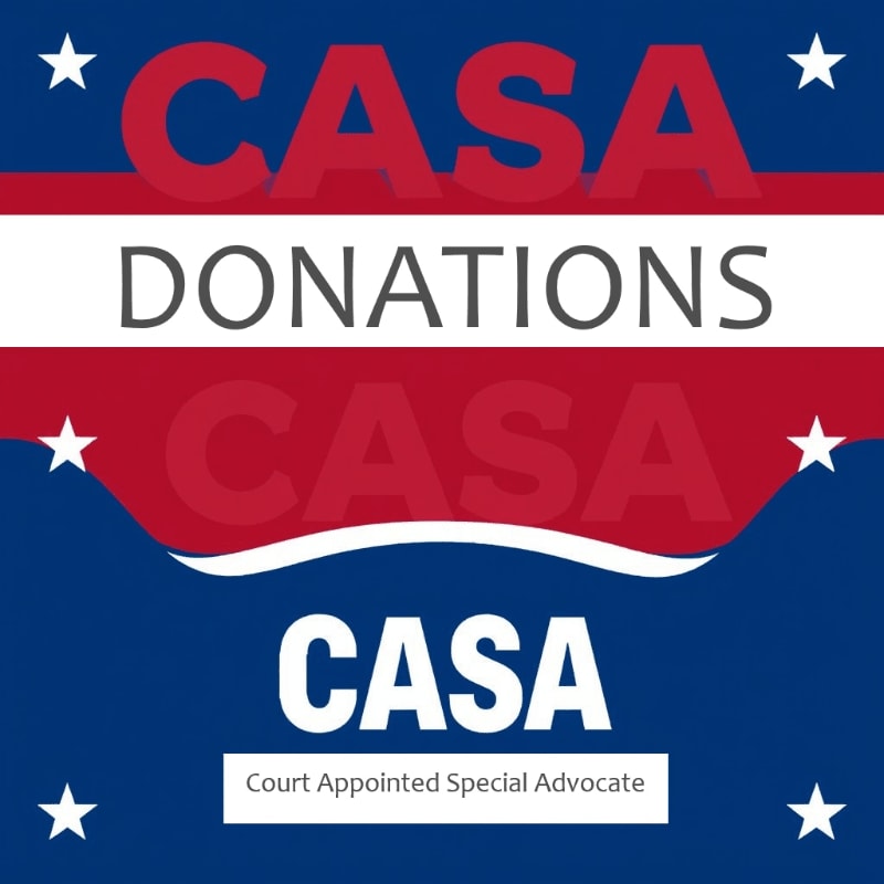 Red and white text reading "CASA DONATIONS CASA" is layered over a blue background with white stars, with "CASA Court Appointed Special Advocate" in white text at the bottom.