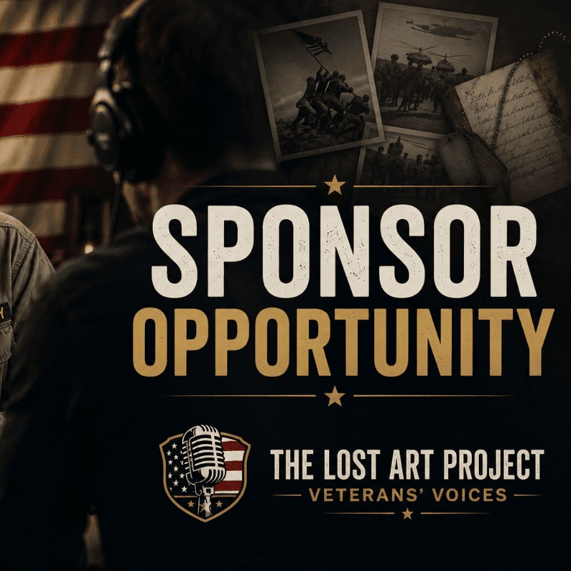 A person wearing headphones stands before an American flag, with historical photos and text displayed in the background, promoting a sponsor opportunity for "The Lost Art Project - Veterans' Voices."