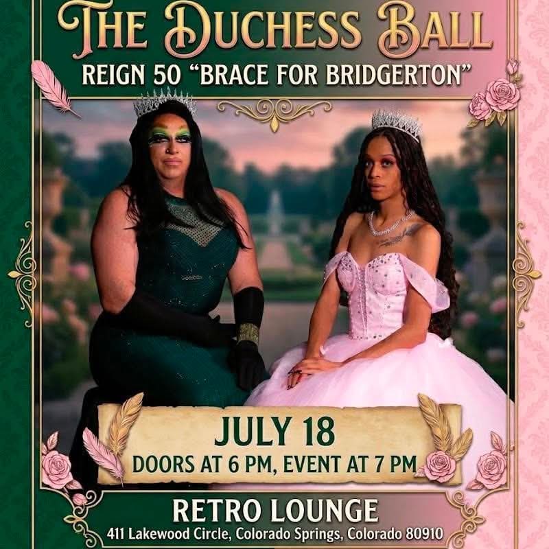 Two individuals in elaborate gowns and crowns pose in front of a garden scene, advertising "The Duchess Ball" with event details.