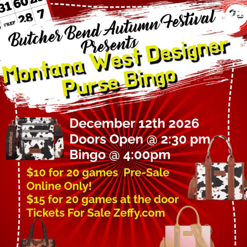 A red flyer advertises "Montana West Designer Purse Bingo" presented by Butcher Bend Autumn Festival, featuring images of purses in the foreground and event details in the background.