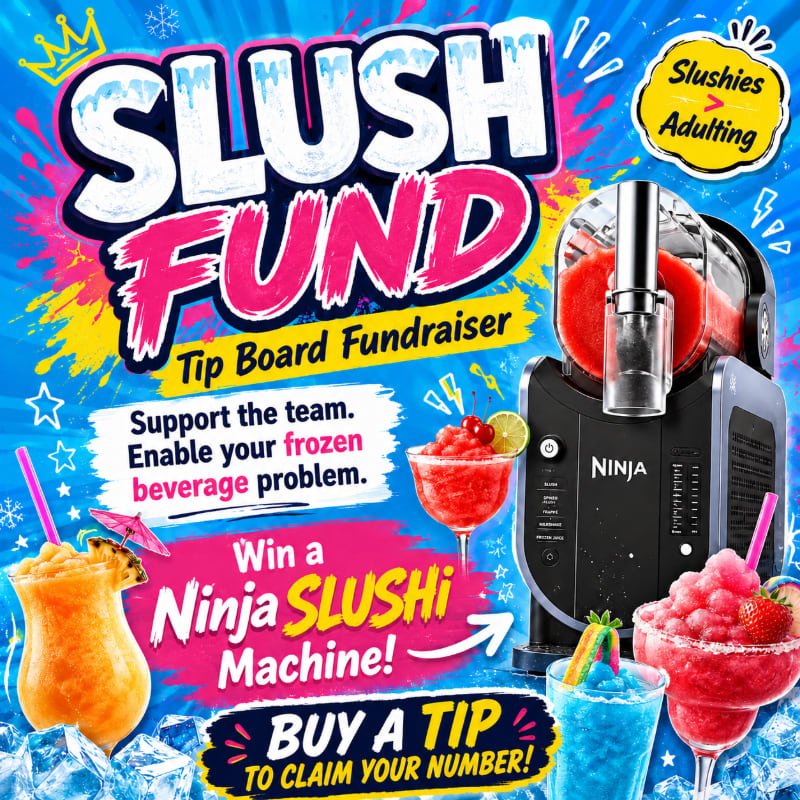 A vibrant advertisement for a "Slush Fund" fundraiser features a Ninja Slushi machine and colorful slushies in the foreground against a bright, abstract background.