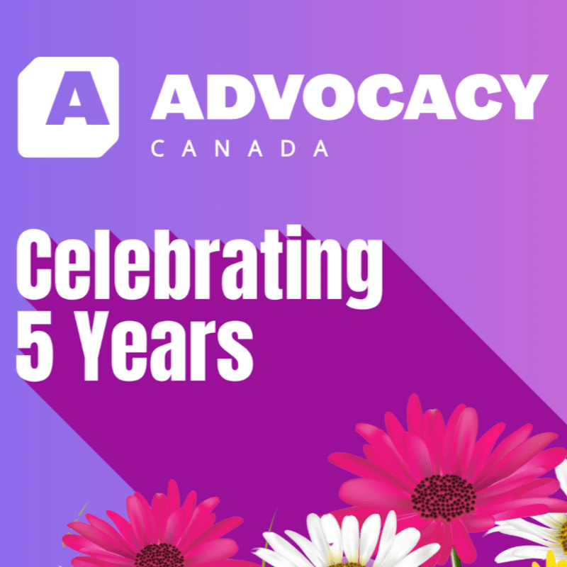 Bright pink and white daisies fill the foreground against a purple gradient background with the text "ADVOCACY CANADA" and "Celebrating 5 Years" in white.