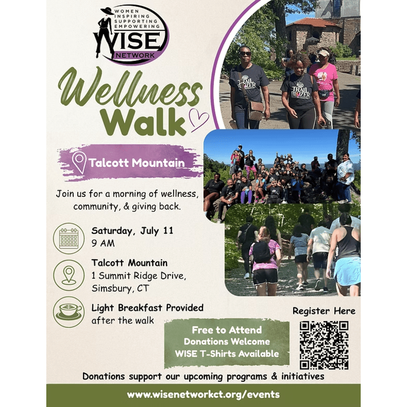 A flyer for a "Wellness Walk" at Talcott Mountain on Saturday, July 11th at 9 AM, featuring images of people walking and enjoying the outdoors, with event details and registration information.