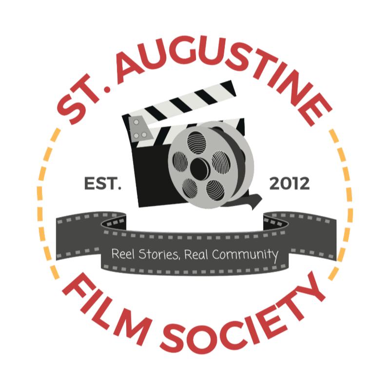 A film reel and clapperboard are featured in the foreground, set against a circular logo for the St. Augustine Film Society with the tagline "Reel Stories, Real Community" on a banner in the background.