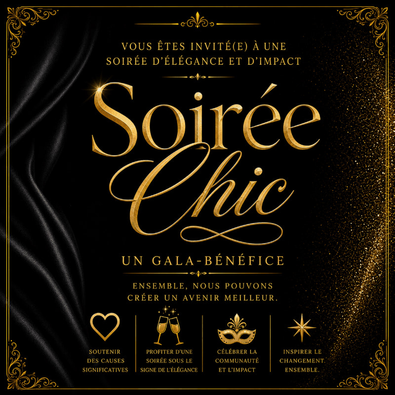 A black background with gold text and ornate borders announces a "Soirée Chic" gala-benefit, with icons representing support, elegance, community, and inspiration in the foreground.