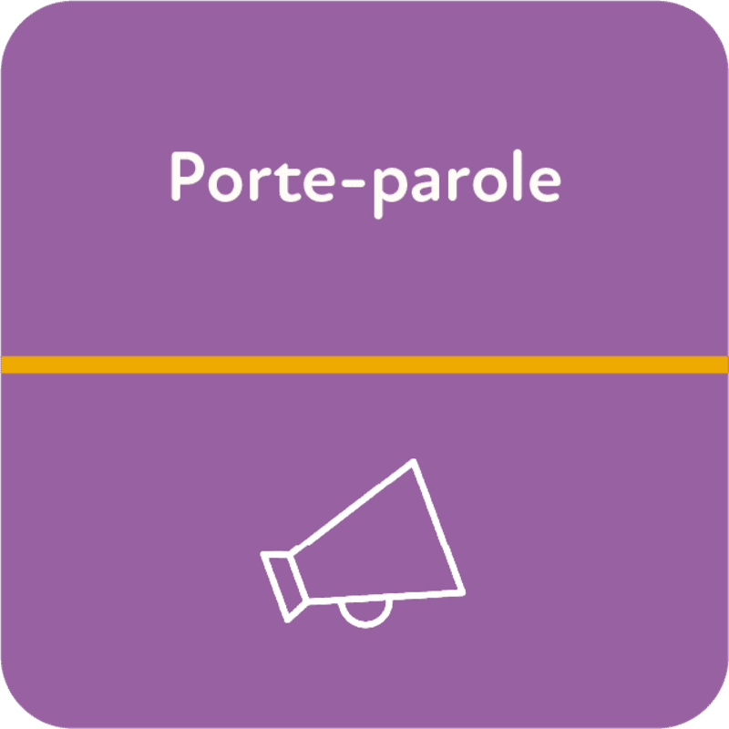 A white megaphone icon is centered in the lower purple section, separated by a thin yellow line from the upper purple section displaying the white text "Porte-parole".