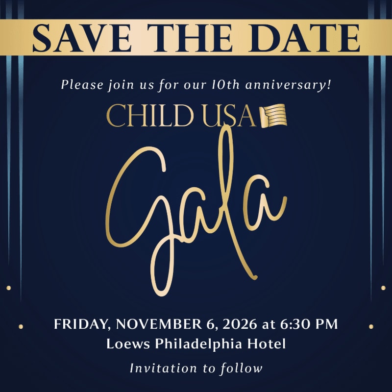 A dark blue background with gold text announces a 10th-anniversary gala for CHILD USA, with event details at the bottom.