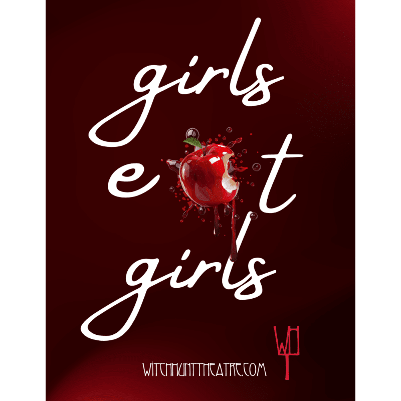 A bitten red apple splatters juice against a dark red background, with white cursive text reading "girls eat girls" above and below it.
