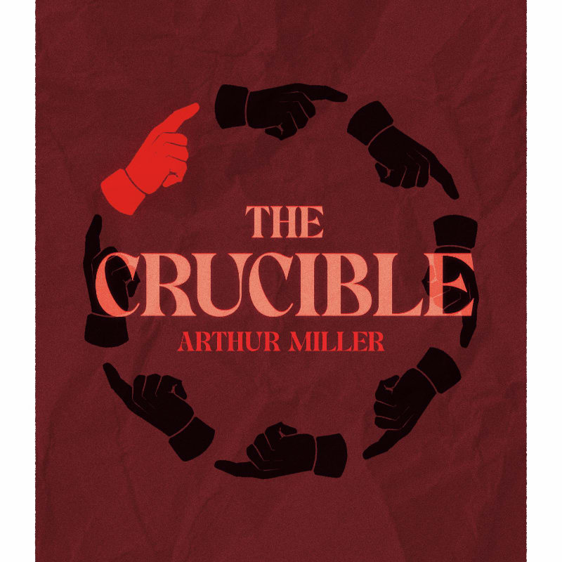 Silhouetted hands point inwards in a circle against a textured red background, with the title "THE CRUCIBLE" by Arthur Miller prominently displayed in the center.