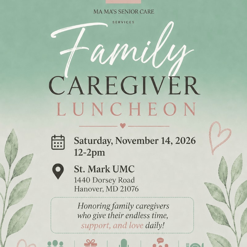 A pastel green background with watercolor floral accents frames an invitation for a "Family Caregiver Luncheon" on Saturday, November 14, 2026, from 12-2pm at St. Mark UMC in Hanover, MD.