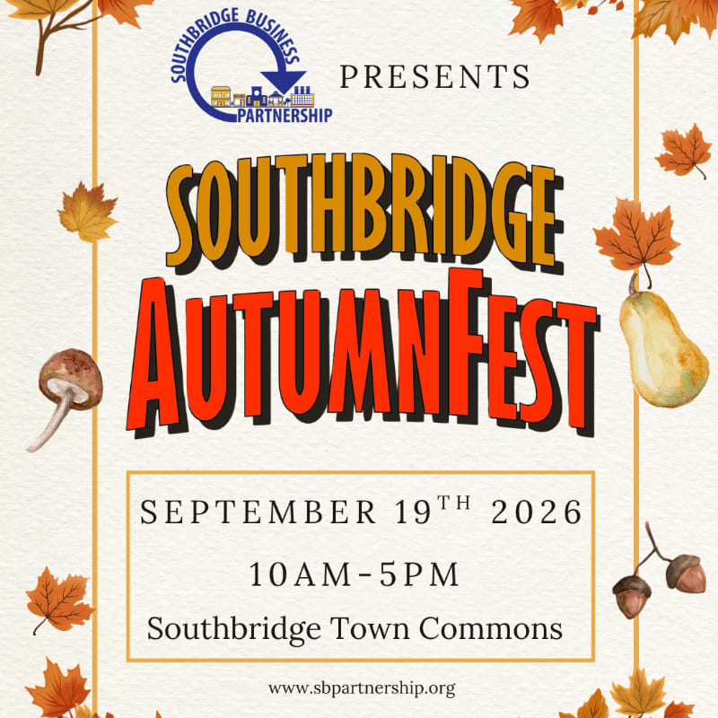 Autumn leaves and a gourd frame a poster announcing the Southbridge AutumnFest on September 19th, 2026, at Southbridge Town Commons.