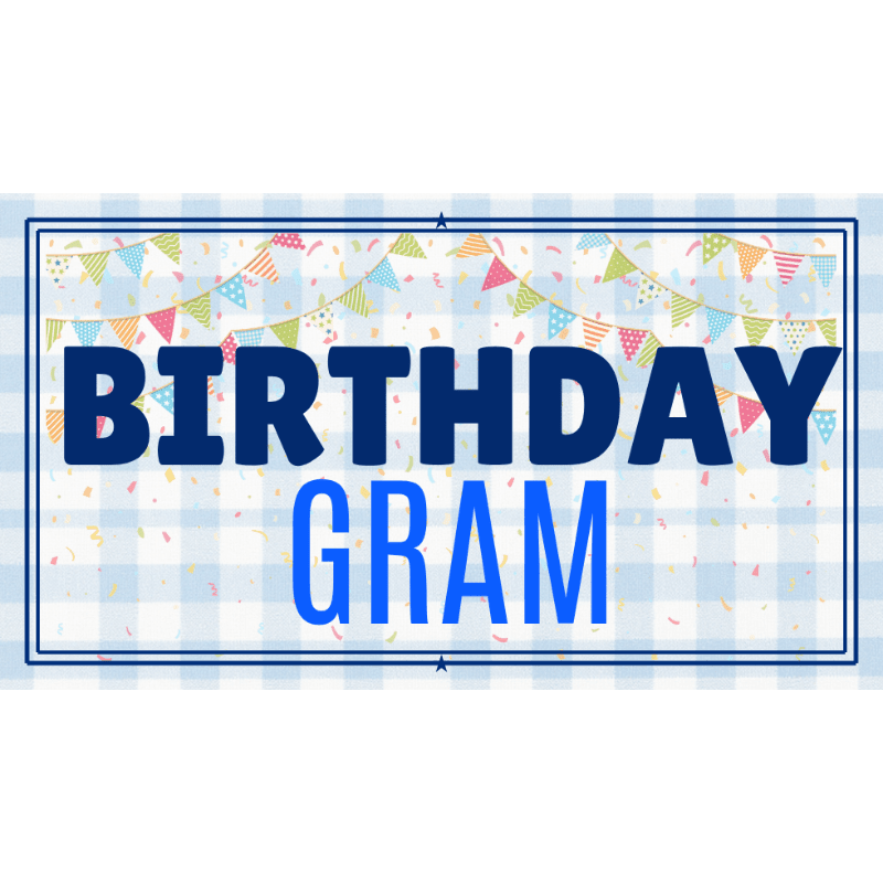 Blue text reading "BIRTHDAY GRAM" is superimposed over a light blue checkered background adorned with colorful confetti and a string of festive pennant banners.