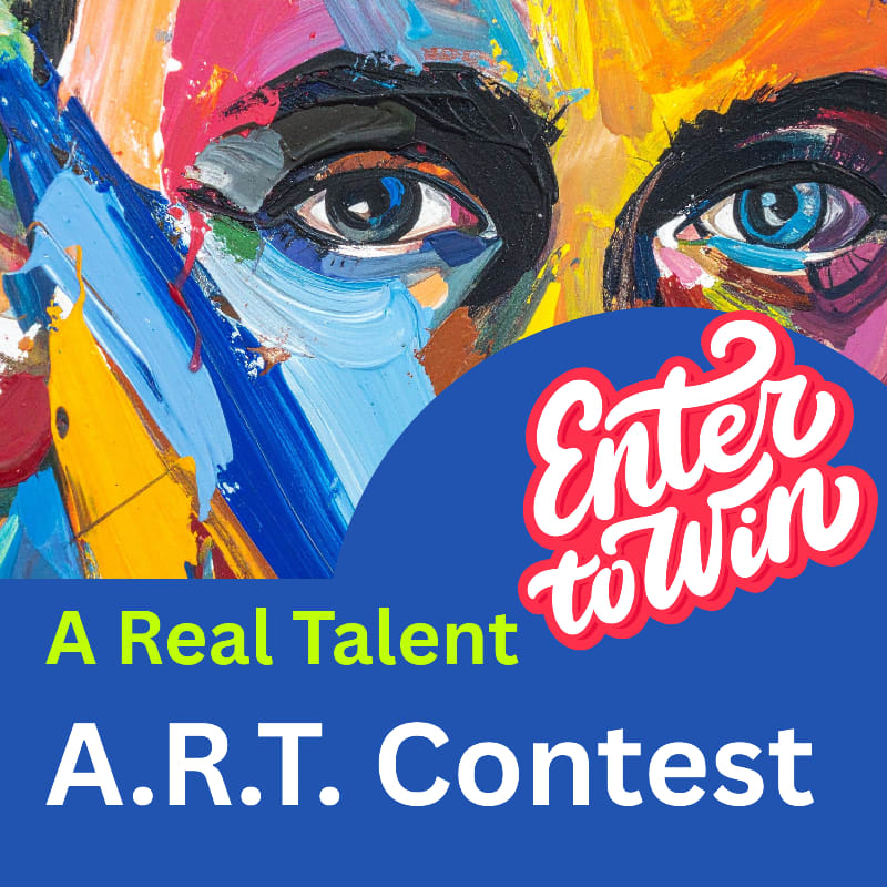 A vibrant, abstract painting of eyes dominates the background, while the foreground features a blue banner with "Enter to Win" and "A Real Talent A.R.T. Contest" text.