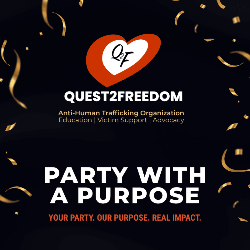 Gold confetti falls around a dark background featuring the "QUEST2FREEDOM" logo and the text "PARTY WITH A PURPOSE."