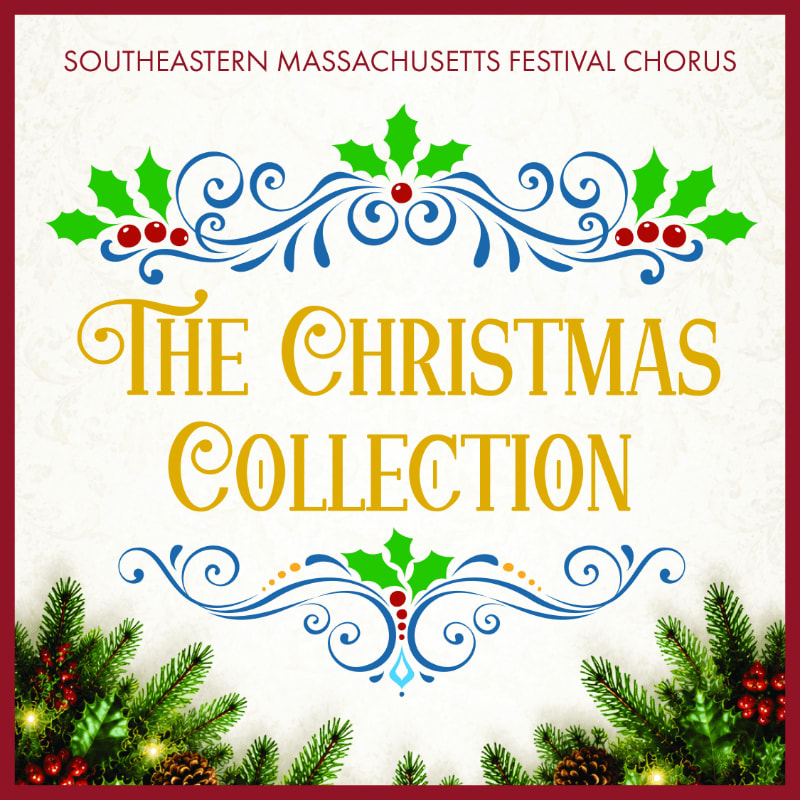 Festive Christmas greenery frames the title "The Christmas Collection" in gold lettering against a cream background, with "SOUTHEASTERN MASSACHUSETTS FESTIVAL CHORUS" printed above in red.